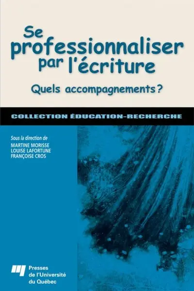 Se professionnaliser par l'écriture : quels accompagnements ?