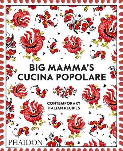 big mamma's cucina popolare : contemporary italian recipes