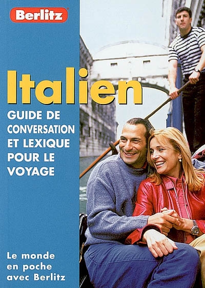 Italien : guide de conversation et lexique pour le voyage