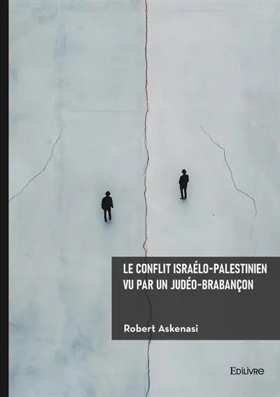 Le conflit israélo-palestinien vu par un Judéo-Brabançon