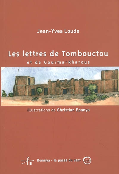 Les lettres de Tombouctou et de Gourma-Rharous