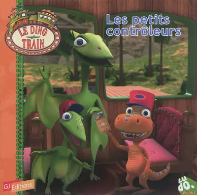 Le dino train. Vol. 11. Les petits contrôleurs