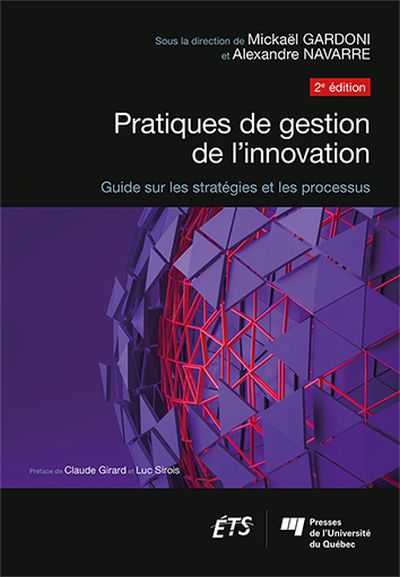 Pratiques de gestion de l'innovation : Guide sur les stratégies et les processus