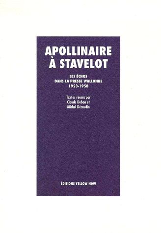 Apollinaire à Stavelot : les échos dans la presse wallonne (1923-1958)