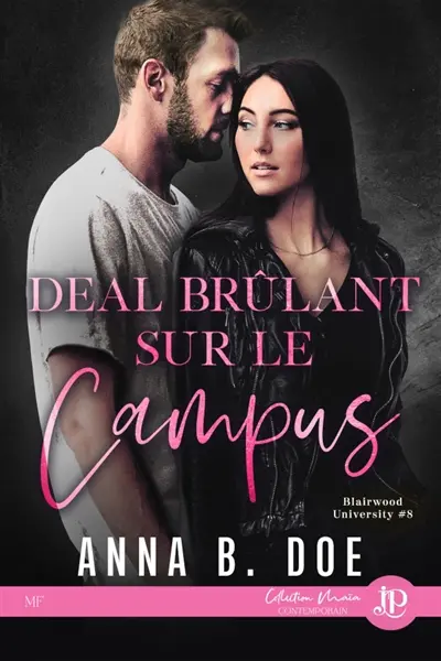 Deal brûlant sur le campus
