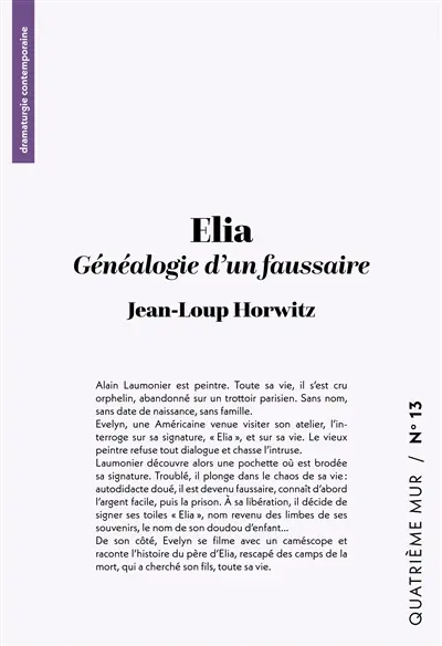 Elia : Généalogie d'un faussaire