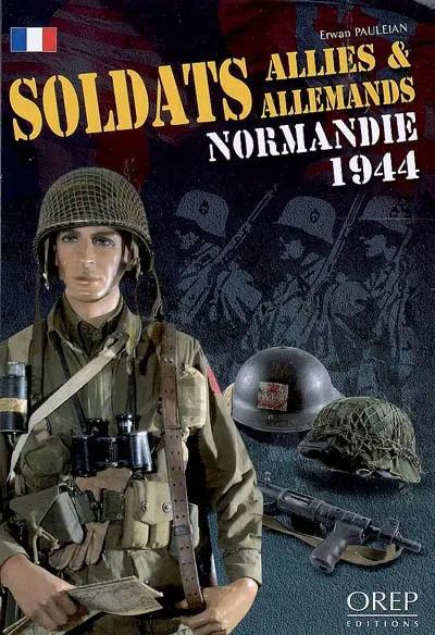 Soldats alliés et allemands : Normandie, 1944