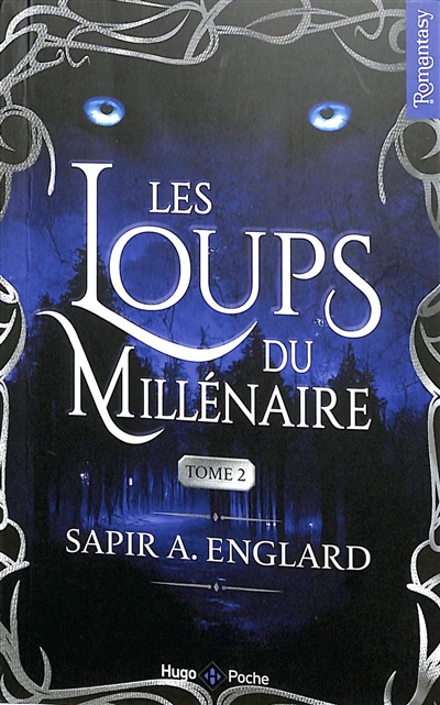 Les loups du millénaire. Vol. 2