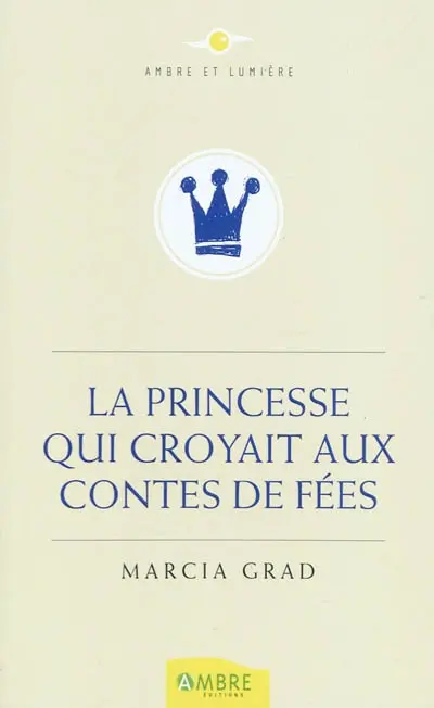 La princesse qui croyait aux contes de fées