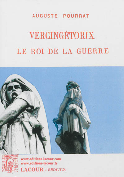 Vercingétorix, le roi de la...