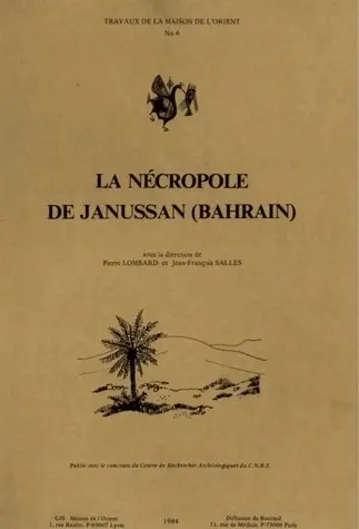 La Nécropole de Janussan (Bahrain)