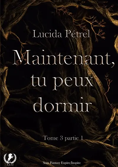 Maintenant, tu peux dormir : Tome 3, partie 1