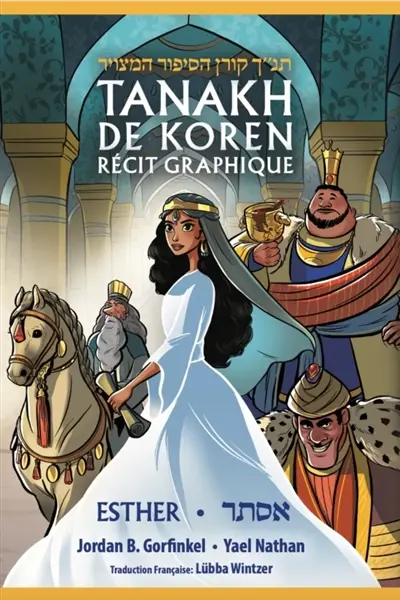 Tanakh de Koren : récit graphique. Esther