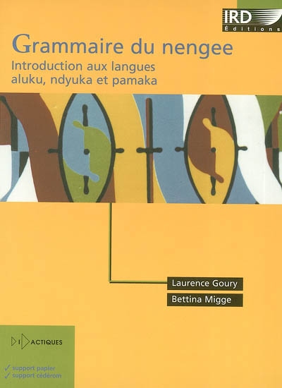 Grammaire du nengee : introduction aux langues aluku, ndyuka et pamaka
