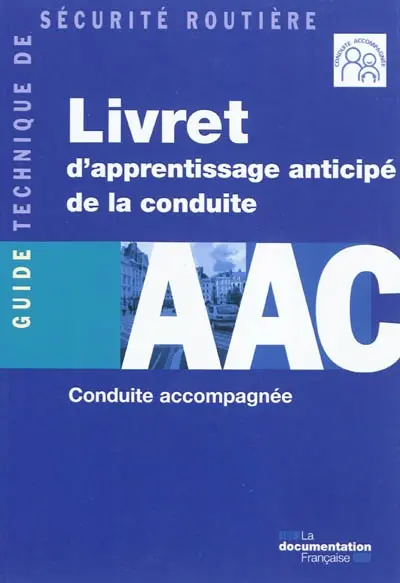 Livret d'apprentissage anticipé de la conduite, AAC : conduite accompagnée
