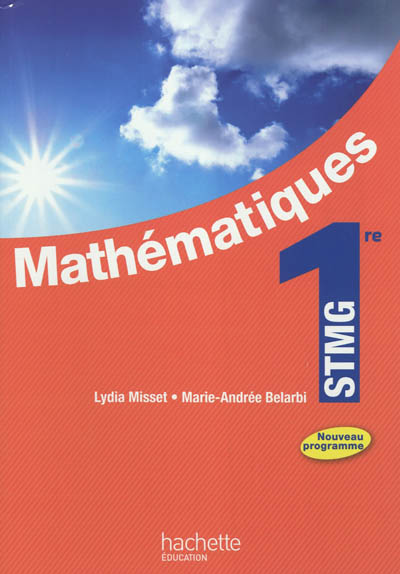 Mathématiques 1re STMG : nouveau programme : grand format