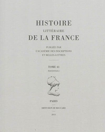 Histoire littéraire de la France. Vol. 43-2