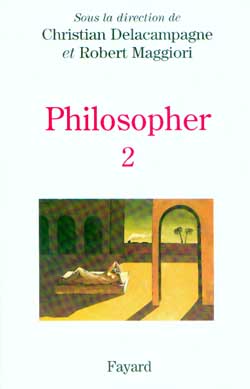 Philosopher : les interrogations contemporaines : matériaux pour un enseignement. Vol. 2