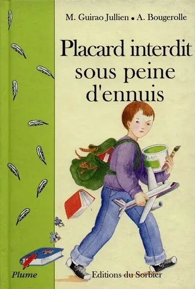 Placard interdit sous peine d'ennuis