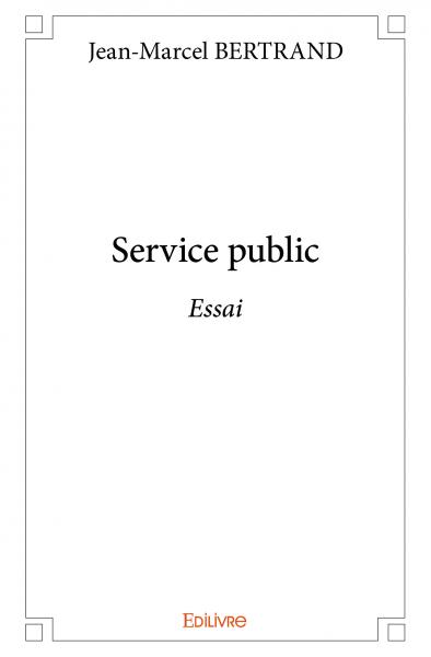 Service public : Essai