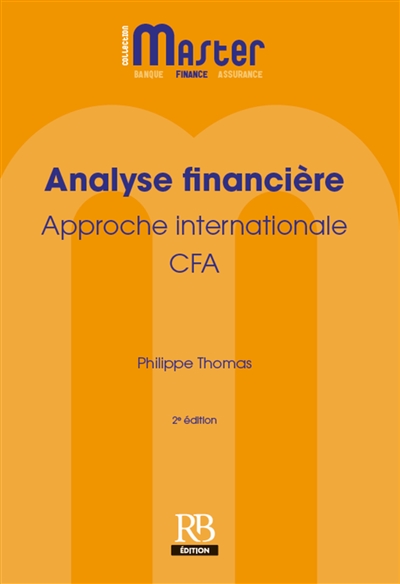 Analyse financière : approche internationale : CFA