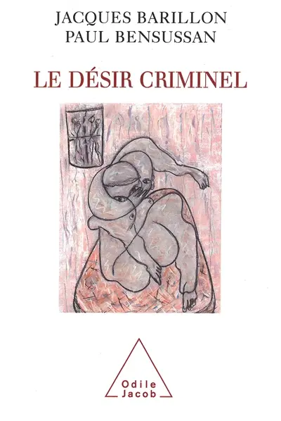 Le désir criminel