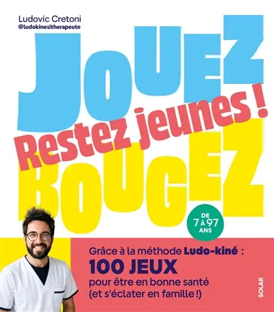 Jouez, bougez, rajeunissez : la méthode du kiné qui rassemble toute la famille