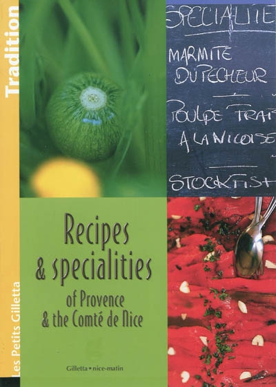 Recipes & specialities of Provence & the Comté de Nice