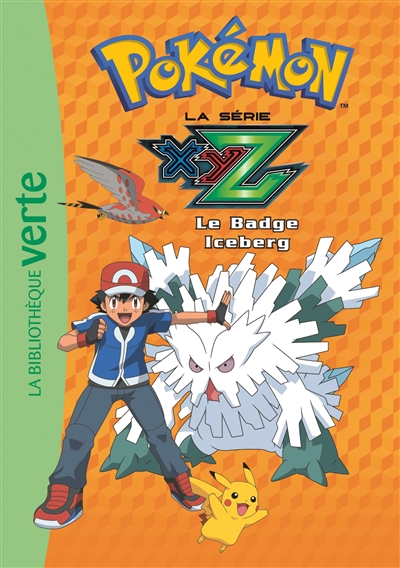 Le badge Iceberg - POKEMON La série XYZ