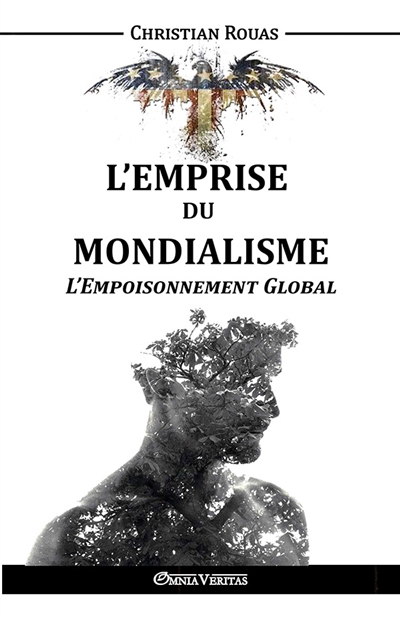 L'Emprise du Mondialisme...