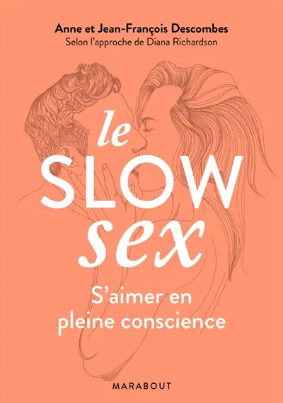 Le slow sex : s'aimer en pleine conscience