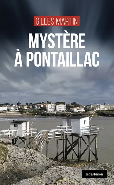 Mystère à Pontaillac : une nouvelle enquête de Clovis Lomprés