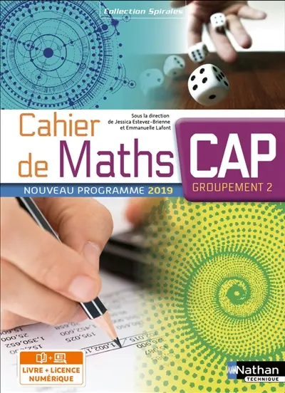 Cahier de maths CAP, groupement 2 : nouveau programme 2019