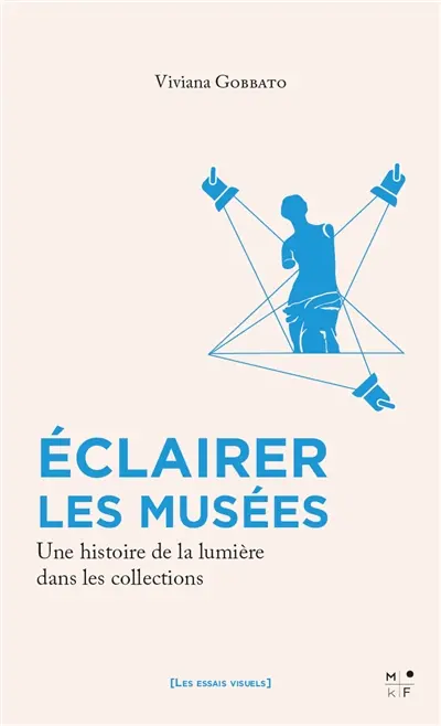 Eclairer les musées : une histoire de la lumière dans les collections
