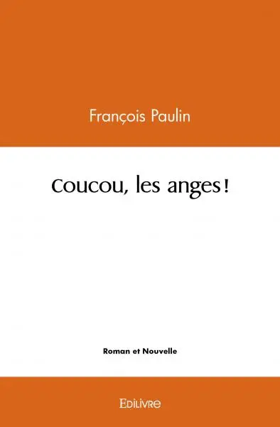 Coucou, les anges !