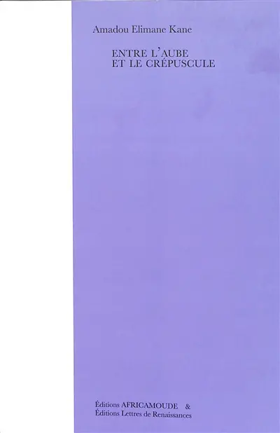 Entre l'aube et le crépuscule