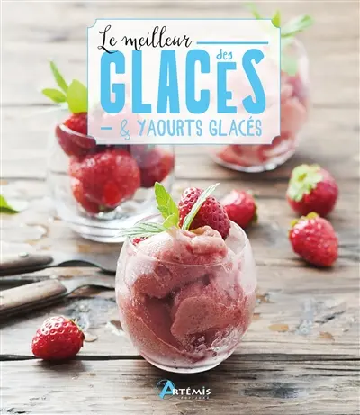 Le meilleur des glaces & yaourts glacés