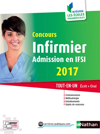 Concours infirmier, admission en IFSI 2017 : tout-en-un écrit + oral