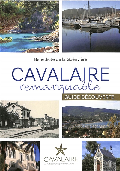Cavalaire remarquable : guide découverte