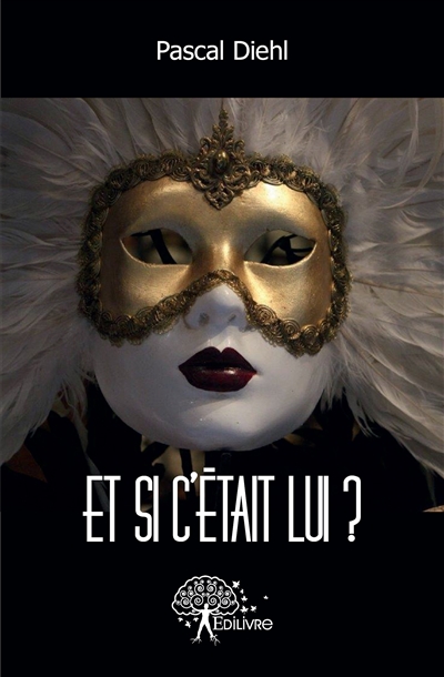 Et si c'était lui ? : Roman...