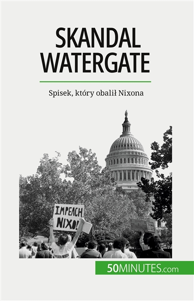 Skandal Watergate : Spisek,...