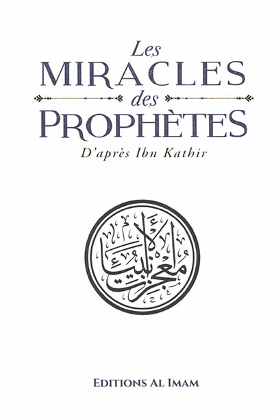 Les miracles des prophètes