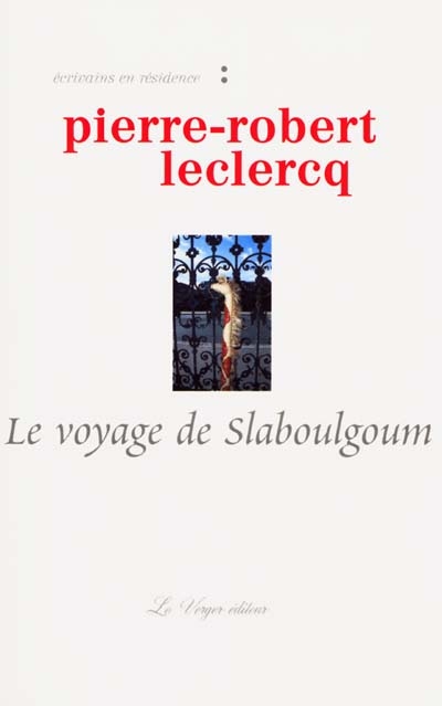 Le voyage de Slaboulgoum