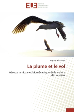 La plume et le vol :...