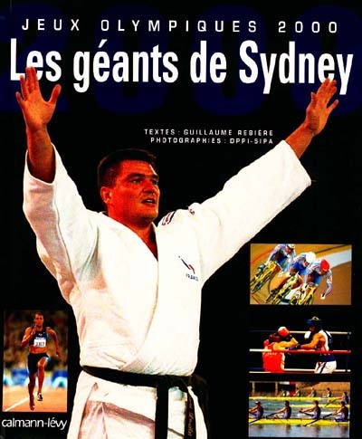 Jeux olympiques 2000 : les géants de Sydney