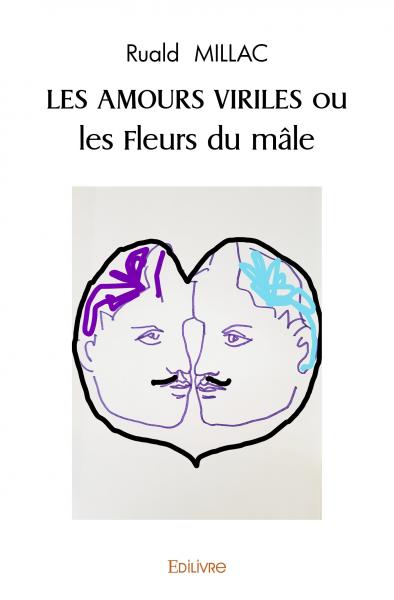 Les amours viriles ou les...
