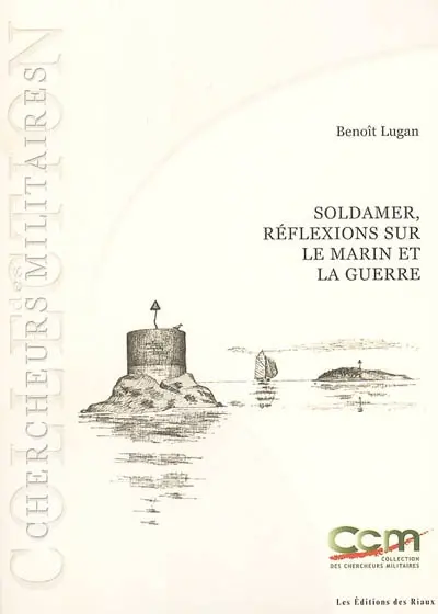 Soldamer : réflexions sur le marin et la guerre