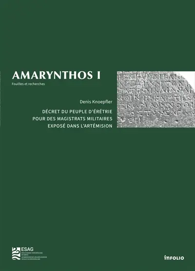 Décret du peuple d'Erétrie pour des magistrats militaires dans l'Artémision : enquête sur le développement des honneurs