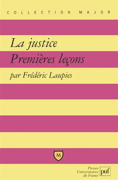 La justice : premières leçons