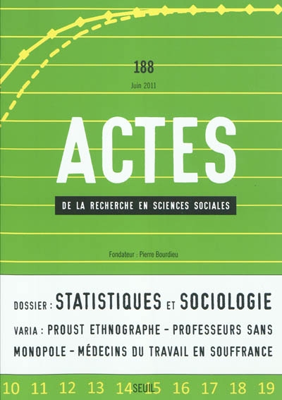 Actes de la recherche en sciences sociales, n° 188. Statistiques et sociologie